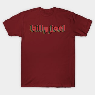 Billy Joel - Retro Rainbow Typography Style 70s T-Shirt